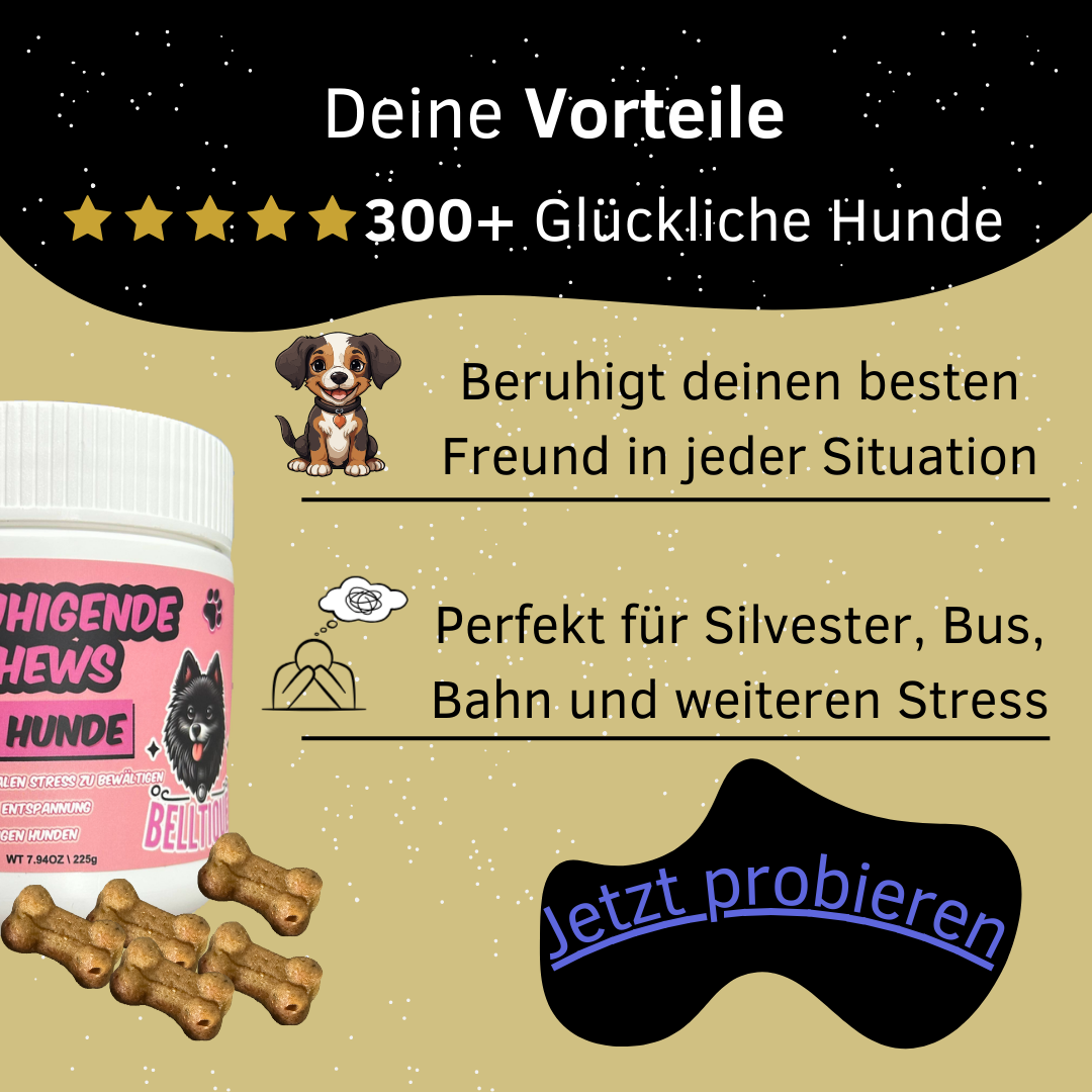Belltique´s Beruhigende Chew`s