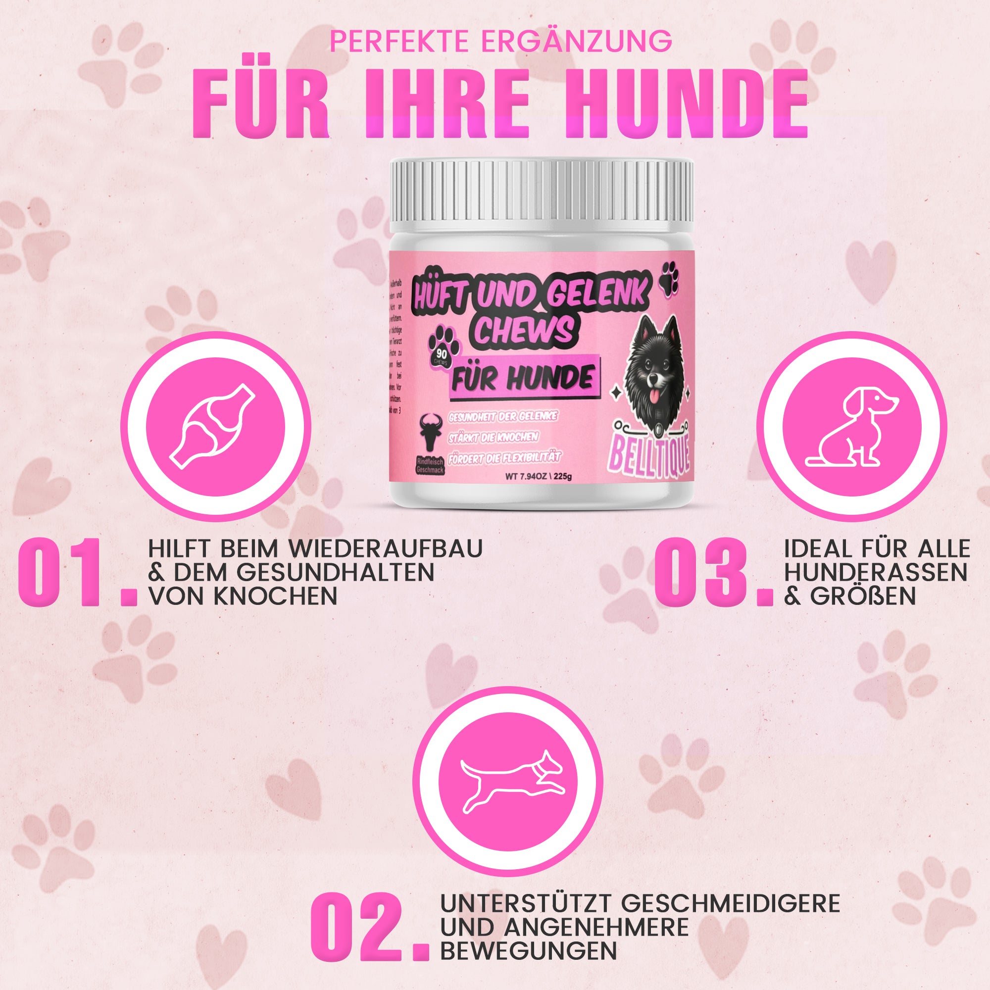 Belltique´s Hüft & Gelenk Chew´s